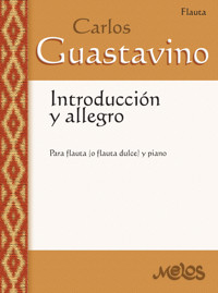 Introducción y allegro - Carlos Guastavino - E-Book