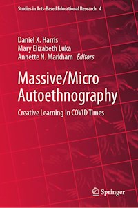 Massive/Micro Autoethnography -  - E-Book