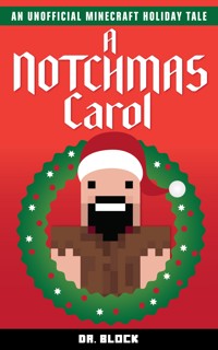 A Notchmas Carol - Dr. Block - E-Book