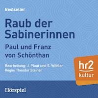 Raub der Sabinnerinnen - Paul von Schönthan - Hörbuch