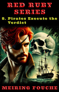 Pirates Execute the Verdict - Meiring Fouche - E-Book