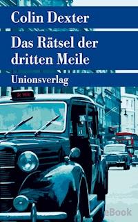 Das Rätsel der dritten Meile - Colin Dexter - E-Book