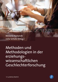 Methoden und Methodologien in der erziehungswissenschaftlichen Geschlechterforschung - - E-Book
