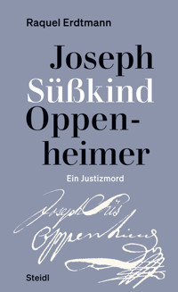 Joseph Süßkind Oppenheimer - Raquel Erdtmann - E-Book