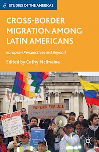 Cross-Border Migration among Latin Americans - - E-Book
