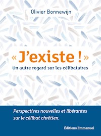 J'existe - Olivier Bonnewijn - E-Book