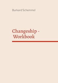 Changeship - Workbook - Burkard Schemmel - E-Book