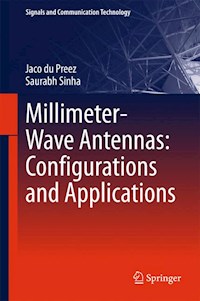 Millimeter-Wave Antennas: Configurations and Applications - Jaco du Preez - E-Book