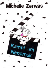 Kampf um Nepomuk - Zerwas Michelle - E-Book