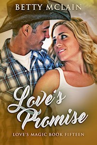Love's Promise - Betty McLain - E-Book