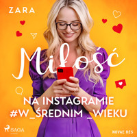 Miłość na Instagramie #w_średnim _wieku - Zara - Hörbuch