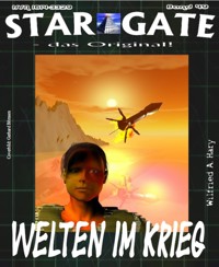 STAR GATE 049: Welten im Krieg - Wilfried A. Hary - E-Book