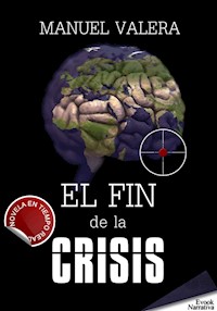 El fin de la crisis - Manuel Valera - E-Book