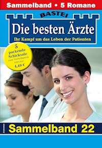 Die besten Ärzte - Sammelband 22 - Katrin Kastell - E-Book