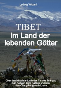 Tibet - Ludwig Witzani - E-Book