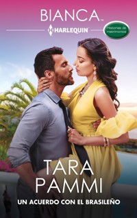 Un acuerdo con el brasileño - Tara Pammi - E-Book