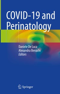 COVID-19 and Perinatology - - E-Book