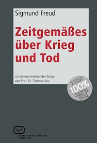Zeitgemäßes über Krieg und Tod - Sigmund Freud - E-Book