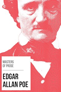 Masters of Prose - Edgar Allan Poe - Edgar Allan Poe - E-Book