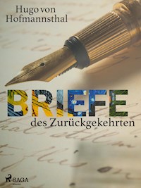 Briefe des Zurückgekehrten - Hugo von Hofmannsthal - E-Book