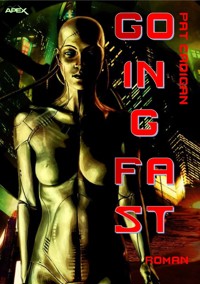 GOING FAST - Pat Cadigan - E-Book