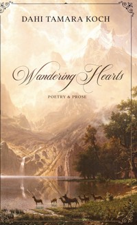 Wandering Hearts - Dahi Tamara Koch - E-Book