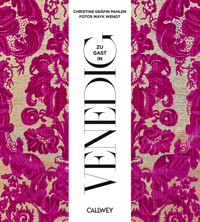 Zu Gast in Venedig - Christine Gräfin von der Pahlen - E-Book