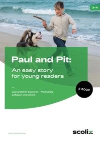 Paul and Pit: An easy story for young readers - Anette Ruberg-Neuser - E-Book