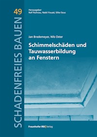 Schimmelschäden und Tauwasserbildung an Fenstern. - Jan Bredemeyer - E-Book