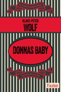 Donnas Baby - Klaus-Peter Wolf - E-Book