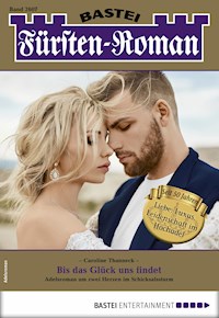 Fürsten-Roman 2607 - Caroline Thanneck - E-Book