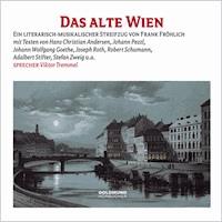 Das alte Wien - Frank Fröhlich - Hörbuch