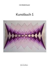 Kunstbuch 1 - Urs Niederhauser - E-Book