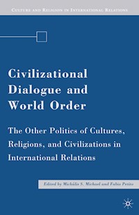 Civilizational Dialogue and World Order -  - E-Book