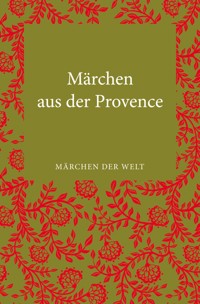 Märchen der Provence -  - E-Book