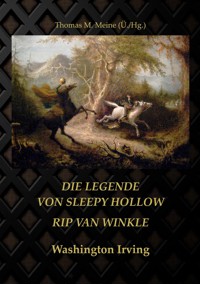 Die Legende von Sleepy Hollow und Rip Van Winkle - Washington Irving - E-Book