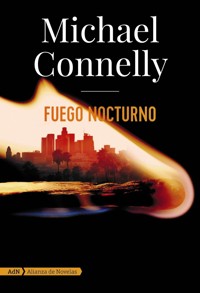 Fuego nocturno (Harry Bosch y Renée Ballard) - Michael Connelly - E-Book