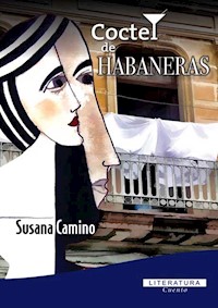 Coctel de Habaneras - Susana Camino - E-Book
