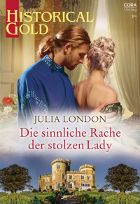 Die sinnliche Rache der stolzen Lady - Julia London - E-Book