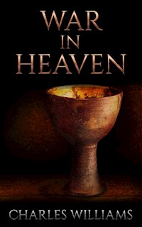 War in Heaven - Charles Williams - E-Book