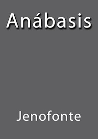 Anábasis - Jenofonte - E-Book