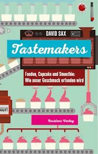 Tastemakers - David Sax - E-Book