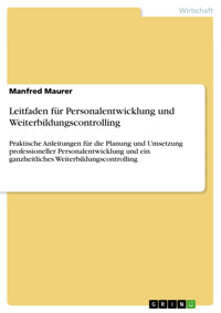Leitfaden für Personalentwicklung und Weiterbildungscontrolling - Manfred Maurer - E-Book