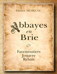 Abbayes en Brie - Didier Moreau - E-Book
