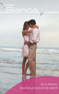 Una sola noche de amor - Anne Mather - E-Book