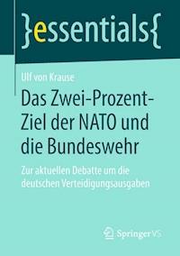 Das Zwei-Prozent-Ziel der NATO und die Bundeswehr - Ulf von Krause - E-Book