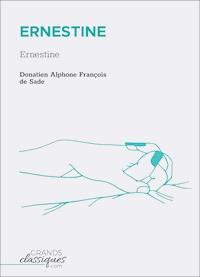 Ernestine - Donatien Alphonse François Sade - E-Book