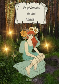 El grimorio de las hadas - Santo Ives - E-Book