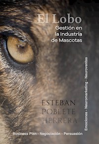 El Lobo - Esteban Poblete Herrera - E-Book