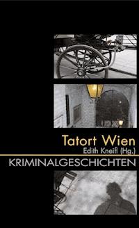 Tatort Wien - - E-Book